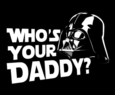 whos-your-daddy-darth-vader-shirt.gif